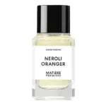 מטייר פרמייר נרולי אורנגר (י) אדפ 100מל / Matiere Premiere Neroli Oranger U Edp 100 Ml
